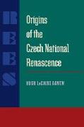 Origins of the Czech National Renascence