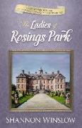 The Ladies of Rosings Park: A Pride and Prejudice Sequel and Companion to the Darcys of Pemberley