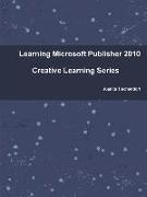 Learning Microsoft Publisher 2010