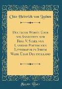 Deutsche Worte Über die Ansichten der Frau V. Staël von Unserer Poetischen Litteratur in Ihrem Werk Über Deutschland (Classic Reprint)