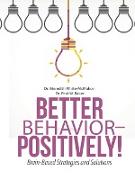 Better Behavior - Positively!