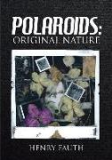 Polaroids: Original Nature