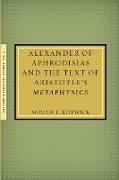 Alexander of Aphrodisias and the Text of Aristotle's Metaphysics