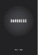 Darkness