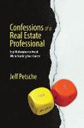 Confessions of a Real Estate Professional