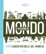 La classifica del mondo. I 500 luoghi più belli del pianeta