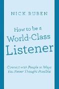 How to be a World-Class Listener