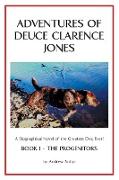 Adventures of Deuce Clarence Jones