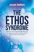 The Ethos Syndrome