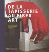 De la tapisserie au fiber. Las biennales de Lausanne 1962-1995