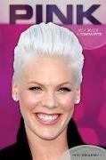 Pink: Pop Singer & Songwriter