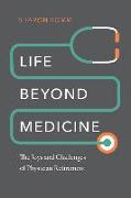 Life beyond Medicine - The Joys and Challenges of Physician Retirement