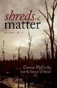 Shreds of Matter - Cormac McCarthy and the Concept of Nature