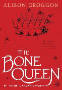 The Bone Queen: Pellinor: Cadvan's Story