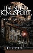 Haunted Kingsport: Ghosts of Tri-City Tennessee