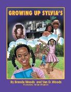 Growing Up Sylvia's