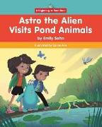 Astro the Alien Visits Pond Animals