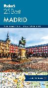 Fodor's Madrid 25 Best