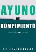 Ayuno de Rompimiento