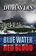 Blue Water Red Blood