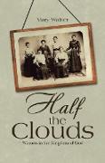 Half the Clouds: Women in the Kingdom of God