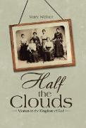 Half the Clouds: Women in the Kingdom of God