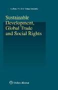 Sustainable Development, Global Trade and Social Rights