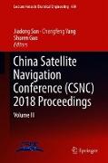 China Satellite Navigation Conference (CSNC) 2018 Proceedings