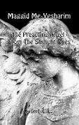 Maggid Me-Yesharim - The Preaching Angel From The Straight Ones - Tome 3 of 4