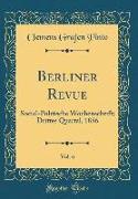 Berliner Revue, Vol. 6