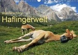 Wundersch?ne Haflingerwelt (Wandkalender 2019 DIN A3 quer)