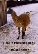 Tiere in Parks und Zoos - Familienplaner (Wandkalender 2019 DIN A3 hoch)
