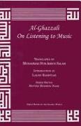 Al-Ghazzali on Listening to Music