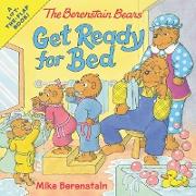 The Berenstain Bears Get Ready for Bed