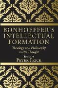 Bonhoeffer's Intellectual Formation