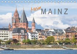 Mein Mainz (Tischkalender 2019 DIN A5 quer)
