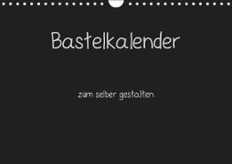 Bastelkalender - Schwarz (Wandkalender 2019 DIN A4 quer)