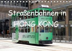 Stra?enbahnen in Hong Kong (Tischkalender 2019 DIN A5 quer)