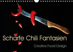 Scharfe Chili Fantasien - Creative Food Design (Wandkalender 2019 DIN A4 quer)