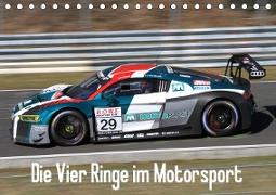 Die Vier Ringe im Motorsport (Tischkalender 2019 DIN A5 quer)