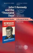 John F. Kennedy and the 'Thousand Days'