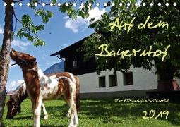 Auf dem Bauernhof - Der Zittrauerhof im Gasteinertal (Tischkalender 2019 DIN A5 quer)