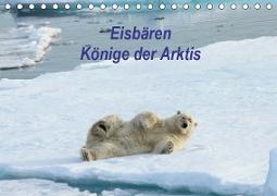Eisbären - Könige der Arktis (Tischkalender 2019 DIN A5 quer)