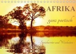 AFRIKA ganz poetisch (Tischkalender 2019 DIN A5 quer)