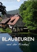 Blaubeuren und der Blautopf (Wandkalender 2019 DIN A4 hoch)