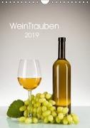 WeinTrauben 2019 (Wandkalender 2019 DIN A4 hoch)