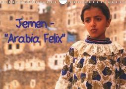 Jemen - "Arabia Felix" (Wandkalender 2019 DIN A4 quer)