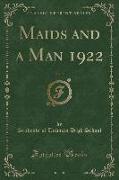 Maids and a Man 1922, Vol. 3 (Classic Reprint)