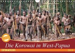 Bei den Steinkorowai in West-Papua (Wandkalender 2019 DIN A4 quer)