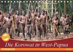 Bei den Steinkorowai in West-Papua (Tischkalender 2019 DIN A5 quer)